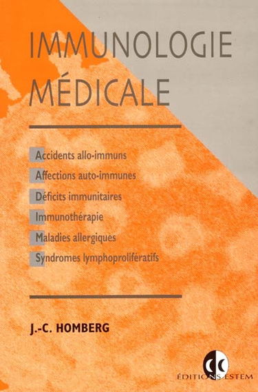 Immunologie médicale : 2e cycle des études de médecine, de pharmacie et d'odontologie