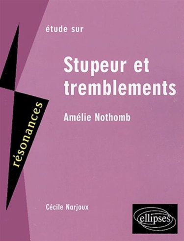 Couverture de Etude sur Stupeur et tremblements, Amélie Nothomb