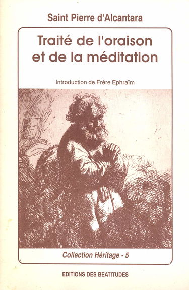 Traité de l'oraison et de la méditation