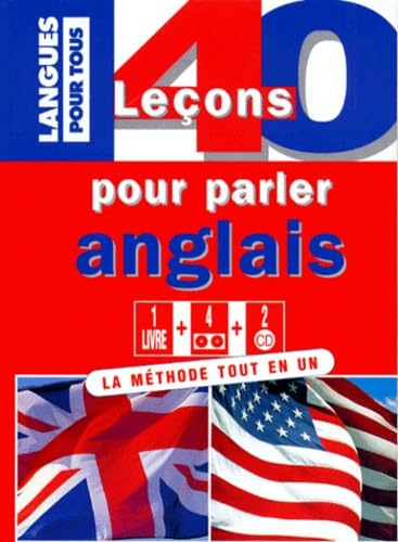 40 leçons pour parler anglais, avec 1 CD-ROM et 4 cassettes