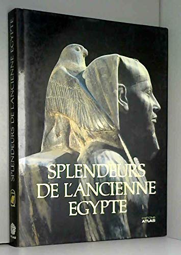 Splendeurs de l'ancienne Egypte