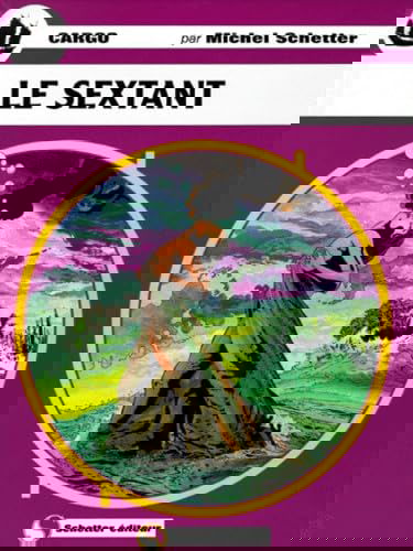 Cargo. Vol. 5. Le sextant