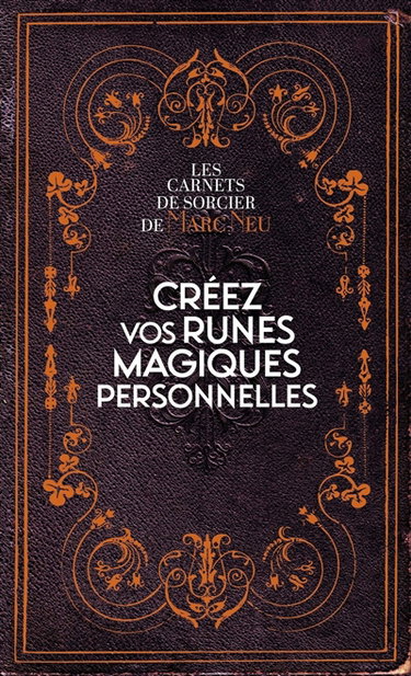 Couverture de Créez vos runes magiques personnelles