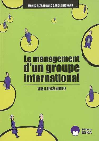 Le management d'un groupe international : vers la pensée multiple
