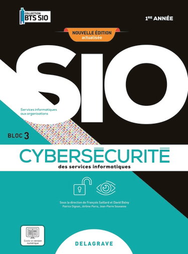 Couverture de Cybersécurité des services informatiques, 1re année : services informatiques aux organisations : bloc 3