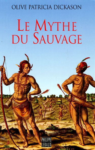 Le mythe du sauvage