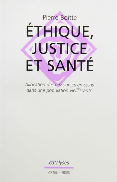 ETHIQUE JUSTICE SANTE