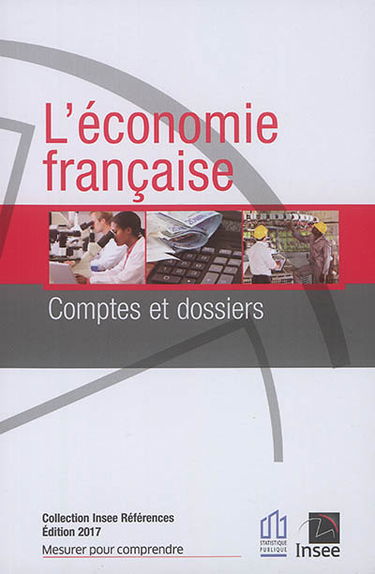 L'économie française : comptes et dossiers : rapport sur les comptes de la nation 2016