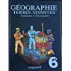 Geographie, terres vivantes / initiation a l'économie, [6e]