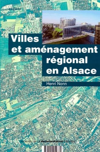 Villes et aménagement régional en Alsace