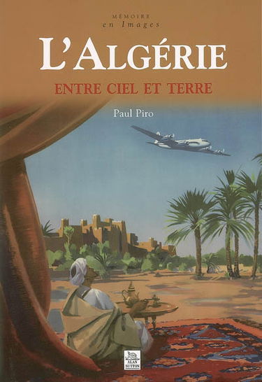 L'Algérie entre ciel et terre