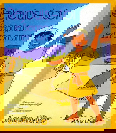 Réjouis-toi, le Seigneur est ton ami