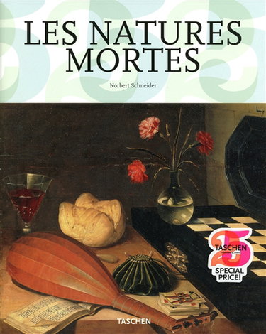 Couverture de Les natures mortes : réalité et symbolique des choses : la peinture de natures mortes à la naissance des temps modernes
