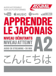 Apprendre le japonais : niveau débutants : niveau atteint A2