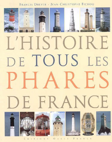 L'histoire de tous les phares de France