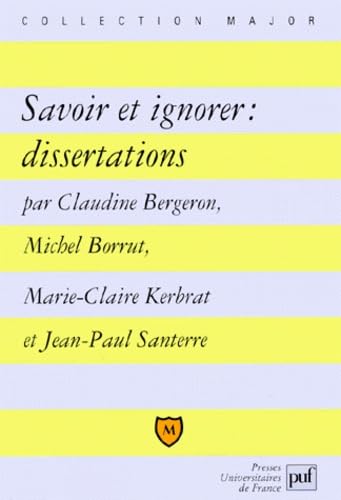 Savoir et ignorer : dissertations