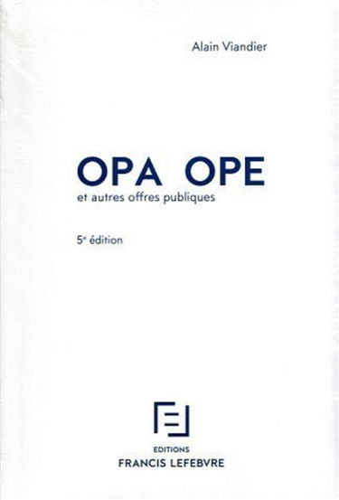 OPA, OPE : et autres offres publiques