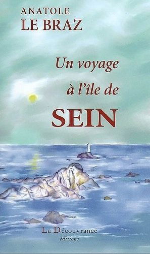 Voyage a l'Ile de Sein (un)