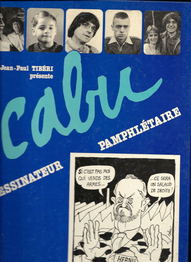 Cabu, dessinateur pamphlétaire