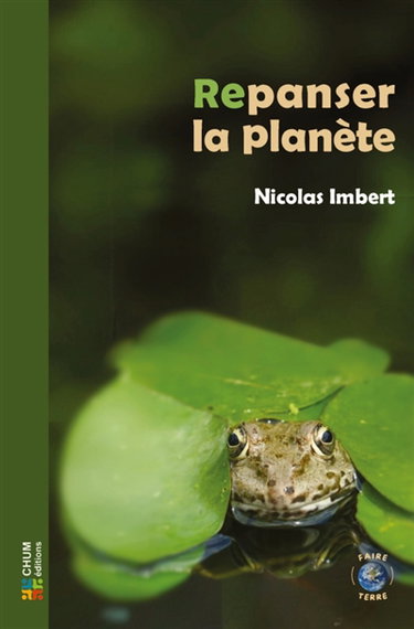 Couverture de Repanser la planète