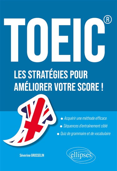 TOEIC : les stratégies pour améliorer votre score !