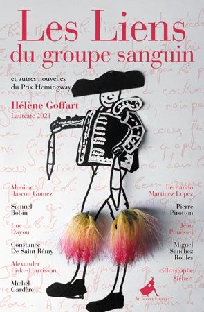 Les liens du groupe sanguin : et autres nouvelles du Prix Hemingway