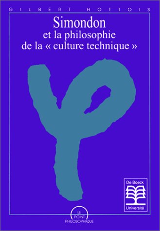 Simondon et la philosophie de la culture technique