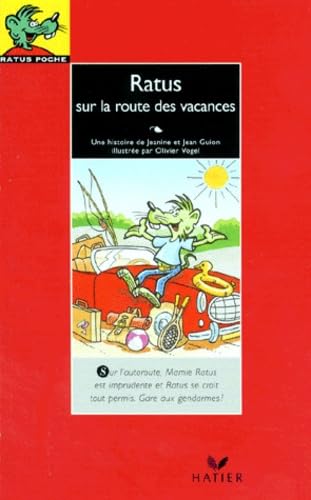 Ratus sur la route des vacances. Les Aventures du rat vert