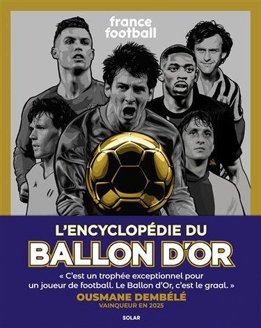 L'encyclopédie du ballon d'or