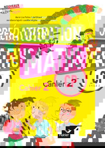 Opération Maths CP éd. 2016 - Fichier de l'élève 2 PAS VENDU SEUL