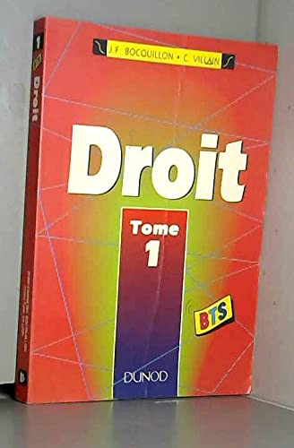 Droit : BTS tertiaires. Vol. 1
