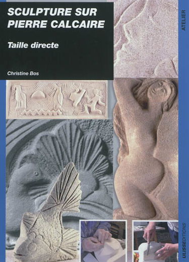 Sculpture sur pierre calcaire : taille directe