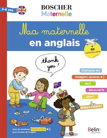 Ma maternelle en anglais : 3-6 ans