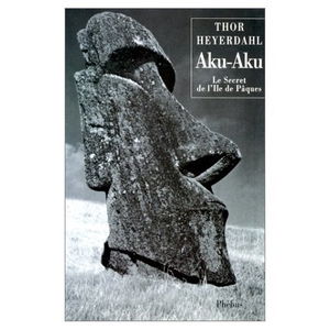 Aku-aku : le secret de l'île de Pâques