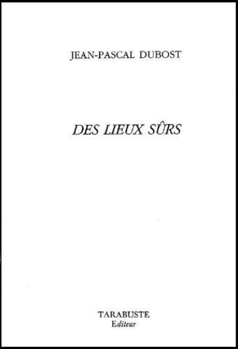 Des lieux sûrs