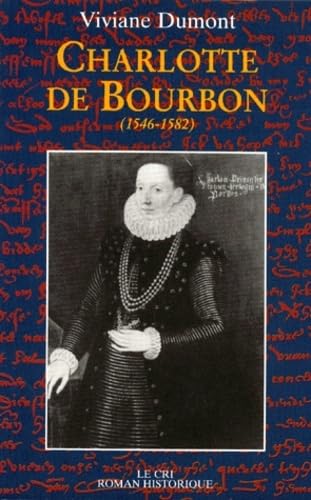 Charlotte de bourbon 1546 1582