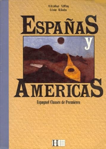 Espanas y Americas, 1res