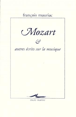 Mozart : et autres écrits sur la musique