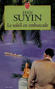 Le soleil en embuscade