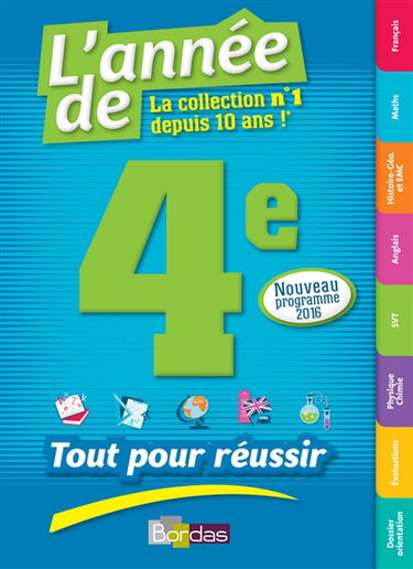 L'année de 4e : tout pour réussir : nouveau programme 2016