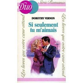 Si seulement tu m'aimais