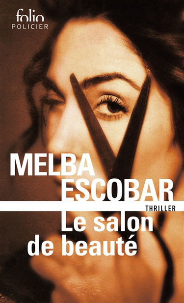 Le salon de beauté : thriller