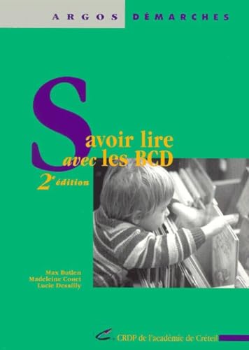 Savoir lire avec les bibliothèques centres documentaires.: 2ème édition