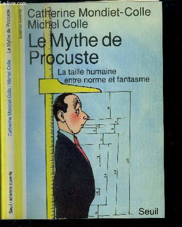 Le Mythe de Procuste : la taille humaine entre norme et fantasme
