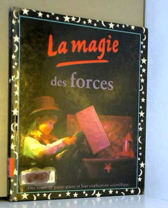 La magie des forces