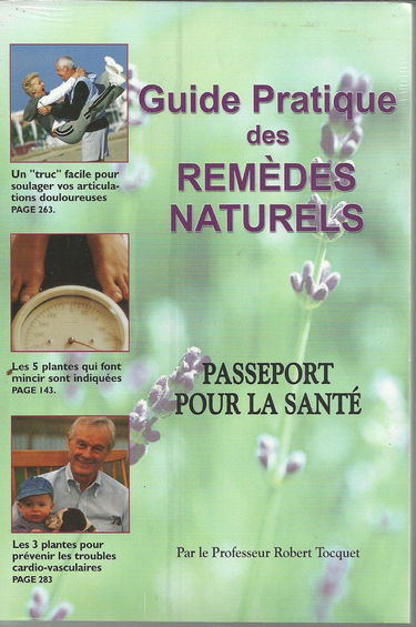 Guide pratique des remèdes naturels : passeport pour la santé