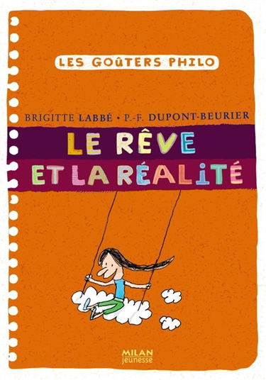 Le rêve et la réalité