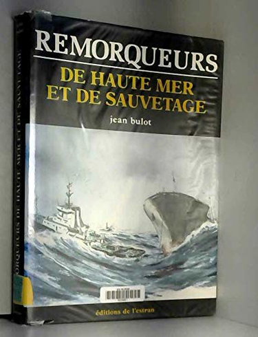 Couverture de Remorqueurs de haute mer et de sauvetage