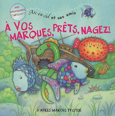 Couverture de Arc-en-ciel et ses amis. A vos marques, prêts, nagez !
