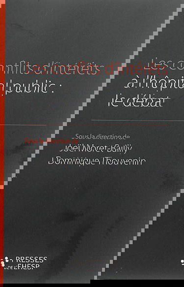 Les conflits d'intérêts à l'hôpital public : le débat